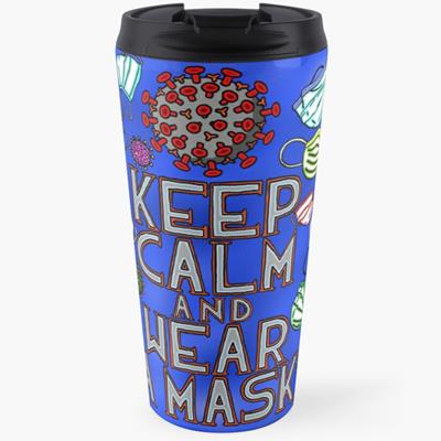 Keep Calm and Wear a Mask